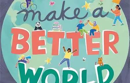 How to Build a Better World