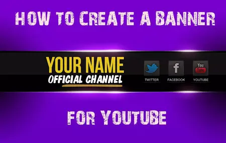 How to Create a YouTube Banner