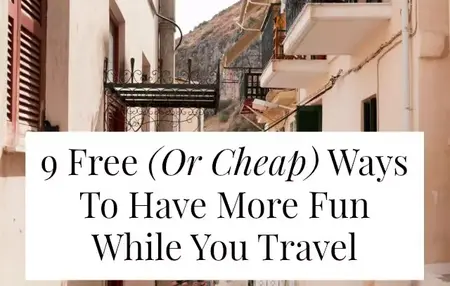 How to Find Free Things to Do While Traveling